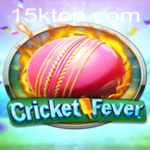 CricketFever: The New Era of Online Cricket Gaming with 15K.COM