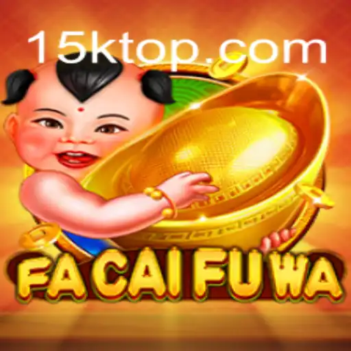 FaCaiFuWa: The Thrilling Adventure in a New Gaming Era
