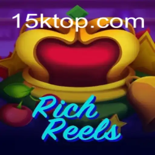 Dive into the Thrilling World of RichReels: A Detailed Exploration Enhanced by 15K.COM